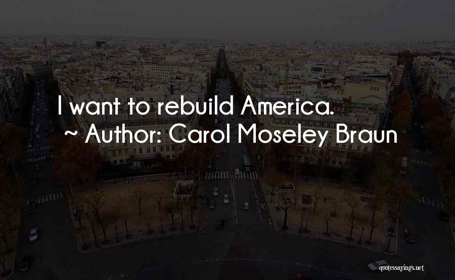 Carol Moseley Braun Quotes 2175098