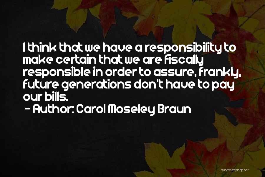 Carol Moseley Braun Quotes 2250824