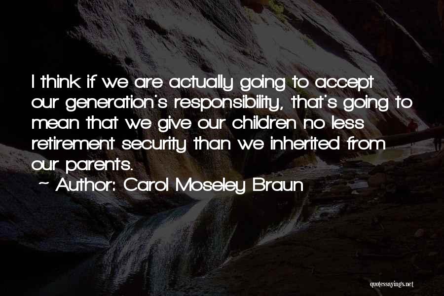 Carol Moseley Braun Quotes 721872