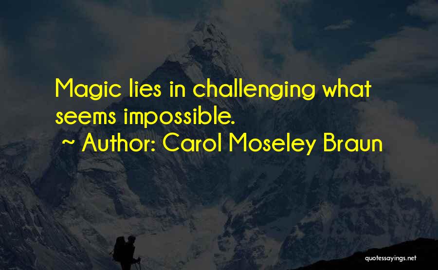 Carol Moseley Braun Quotes 986351