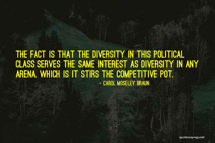 Carol Moseley Quotes By Carol Moseley Braun Carol Moseley Quotes By Carol Moseley Braun