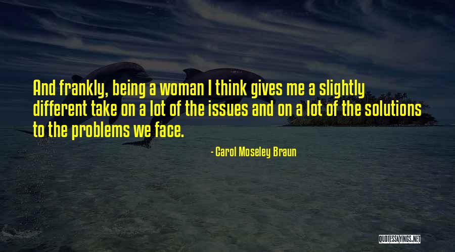 Carol Moseley Quotes By Carol Moseley Braun Carol Moseley Quotes By Carol Moseley Braun