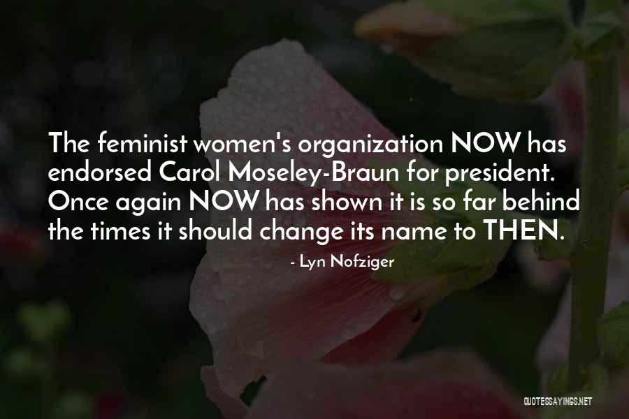 Carol Moseley Quotes By Lyn Nofziger Carol Moseley Quotes By Lyn Nofziger