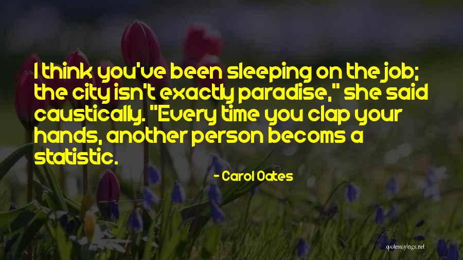 Carol Oates Quotes 1548919