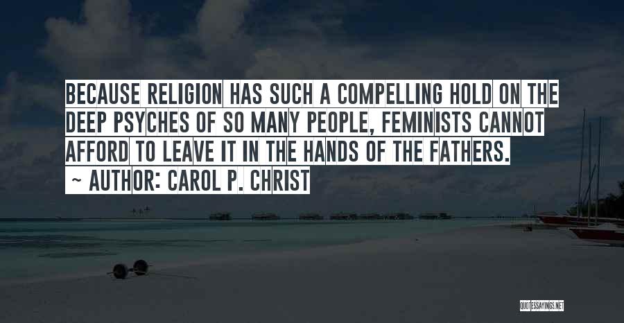 Carol P. Christ Quotes 1266727