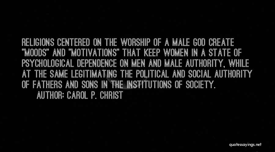 Carol P. Christ Quotes 1613377