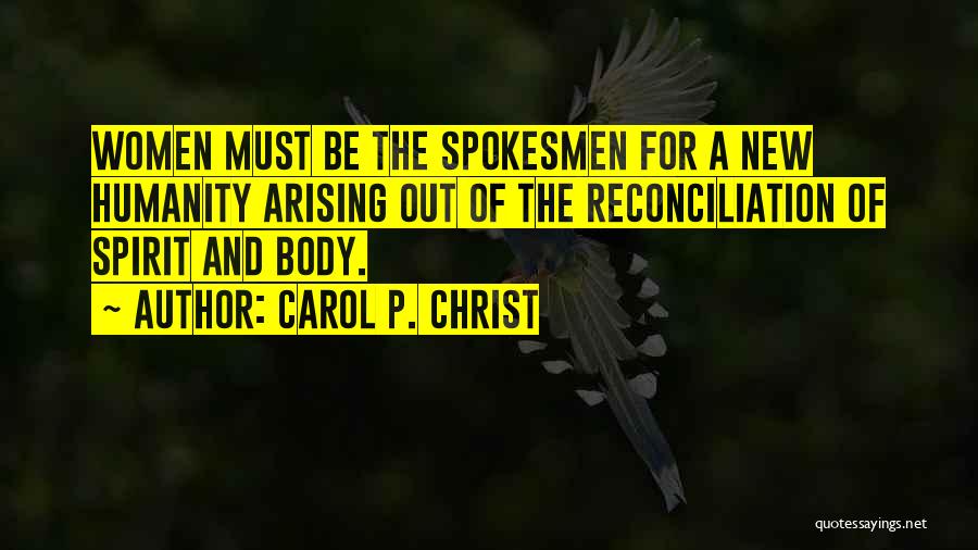 Carol P. Christ Quotes 1770098