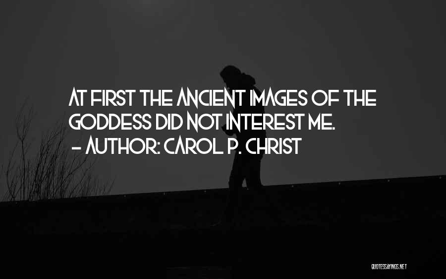 Carol P. Christ Quotes 596073