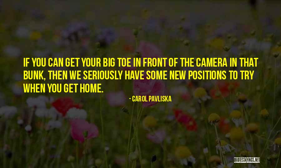 Carol Pavliska Quotes 181145 Carol Pavliska Quotes 181145