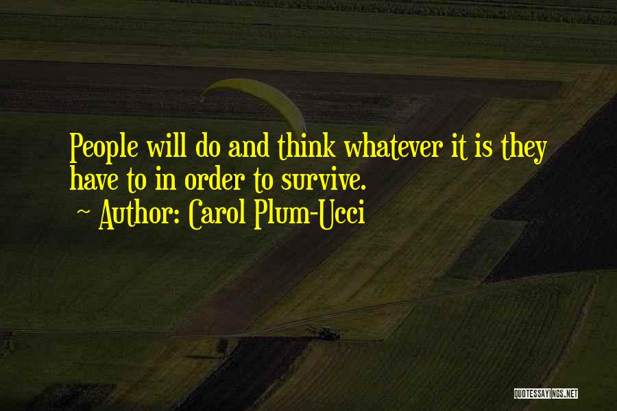 Carol Plum-Ucci Quotes 1479837