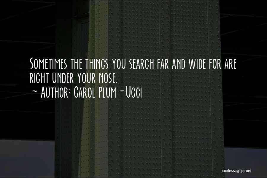 Carol Plum-Ucci Quotes 1565886