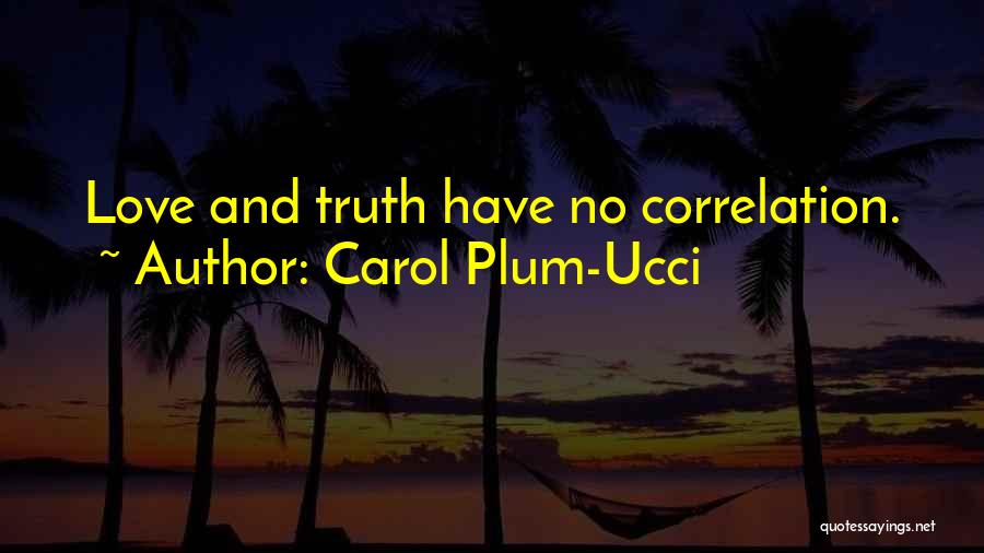 Carol Plum-Ucci Quotes 1680981