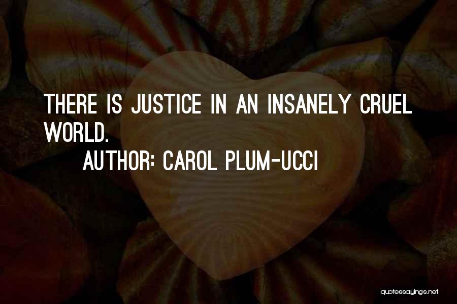Carol Plum-Ucci Quotes 1986342