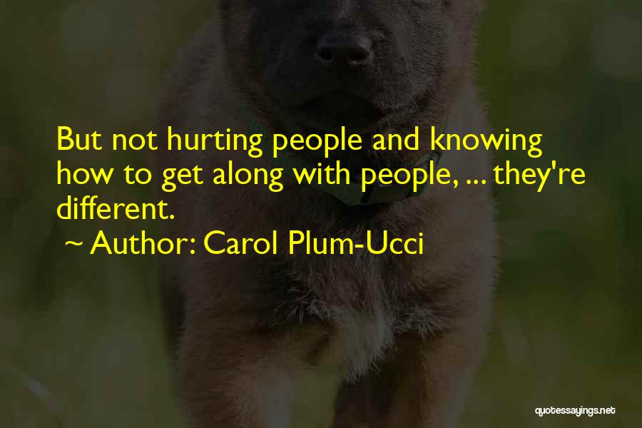 Carol Plum-Ucci Quotes 2064697