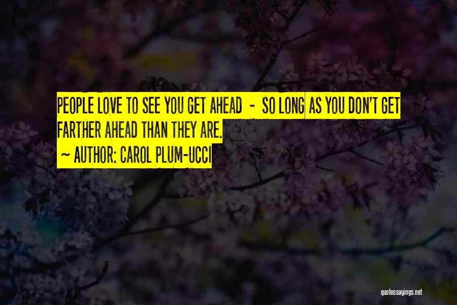 Carol Plum-Ucci Quotes 2164209