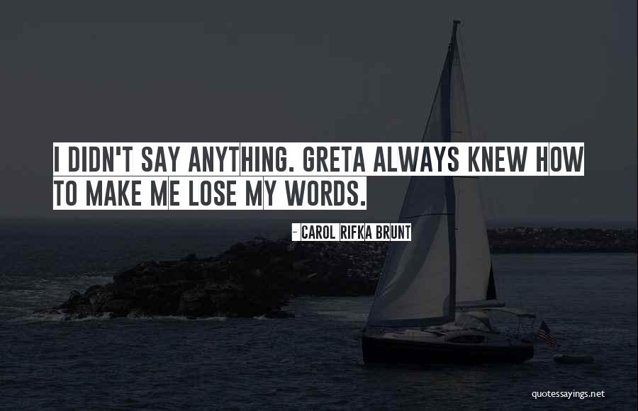 Carol Rifka Brunt Quotes 1057337 Carol Rifka Brunt Quotes 1057337