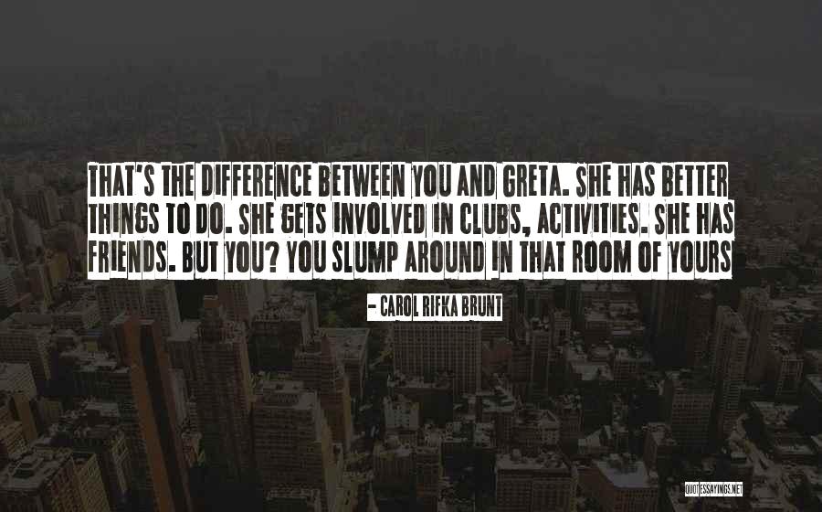 Carol Rifka Brunt Quotes 1124499 Carol Rifka Brunt Quotes 1124499