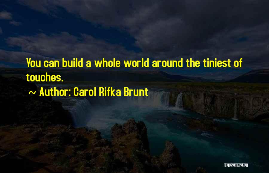 Carol Rifka Brunt Quotes 1139896