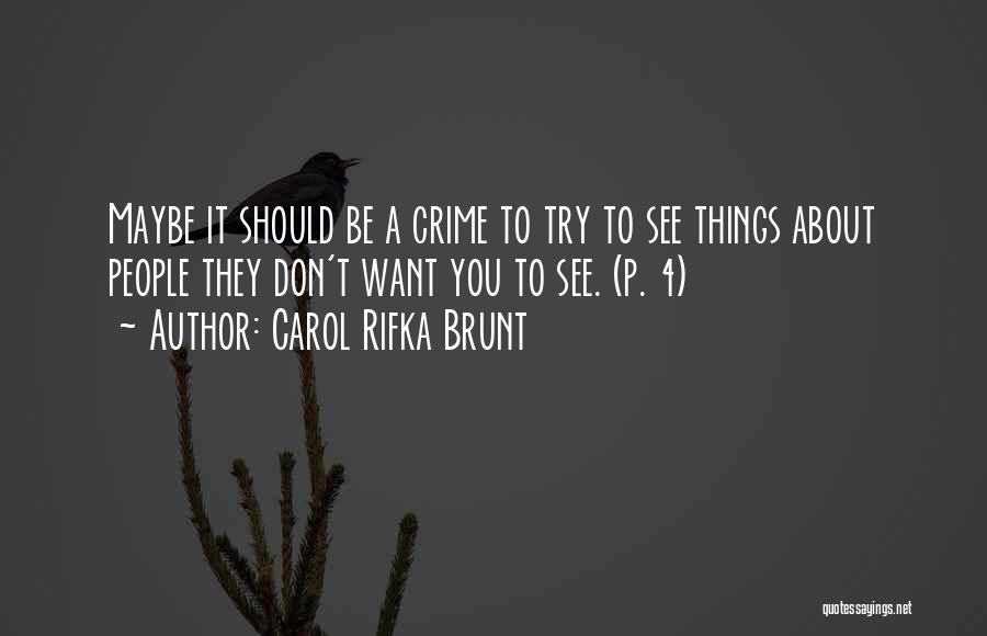 Carol Rifka Brunt Quotes 1177365