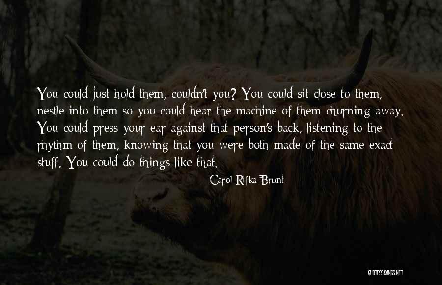 Carol Rifka Brunt Quotes 1182125 Carol Rifka Brunt Quotes 1182125