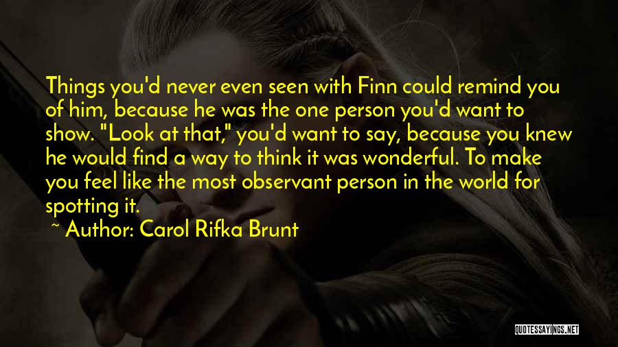 Carol Rifka Brunt Quotes 1202948