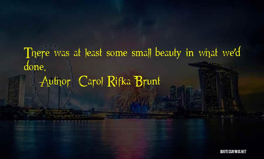Carol Rifka Brunt Quotes 1557520