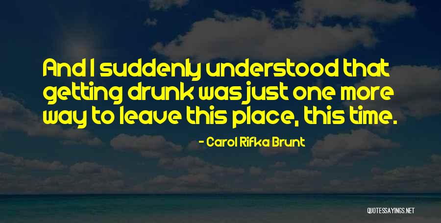 Carol Rifka Brunt Quotes 1877736