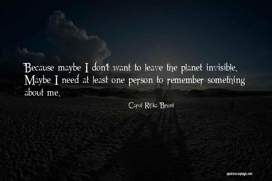 Carol Rifka Brunt Quotes 1897147 Carol Rifka Brunt Quotes 1897147