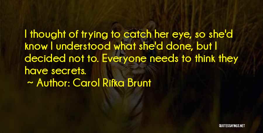 Carol Rifka Brunt Quotes 2154854