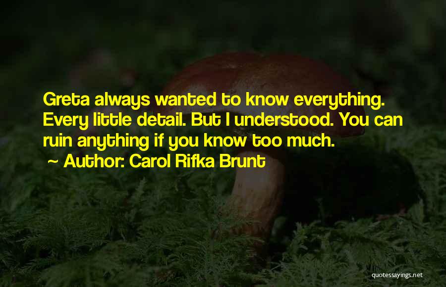 Carol Rifka Brunt Quotes 2175148