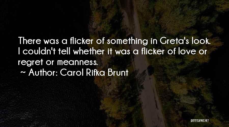 Carol Rifka Brunt Quotes 2245275