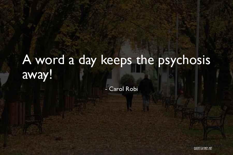 Carol Robi Quotes 744477