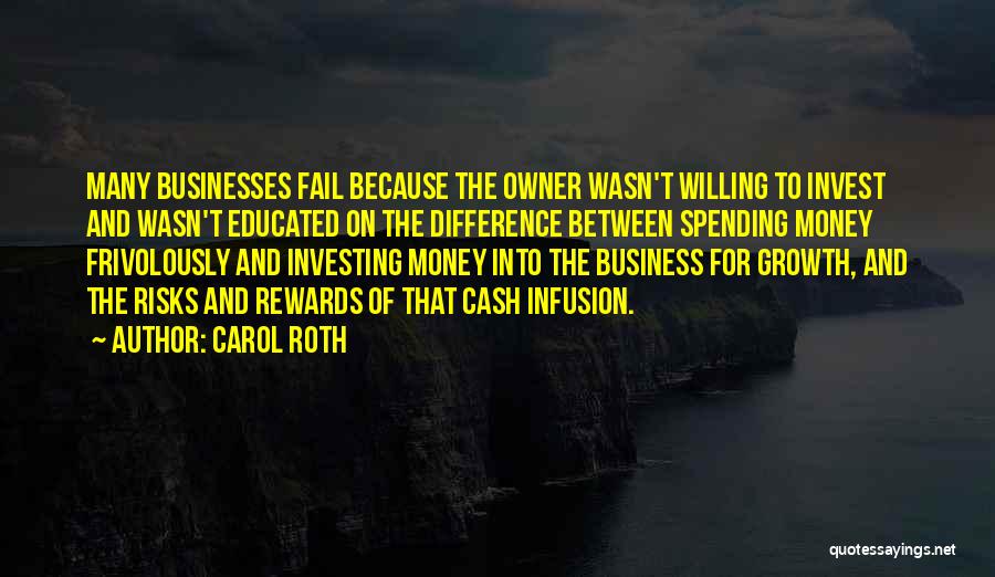 Carol Roth Quotes 1002028