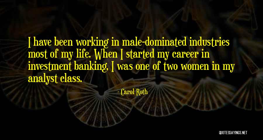 Carol Roth Quotes 157506