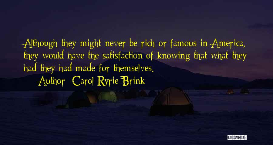 Carol Ryrie Brink Quotes 1110737