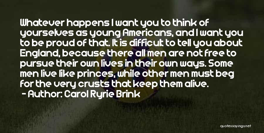 Carol Ryrie Brink Quotes 1941660