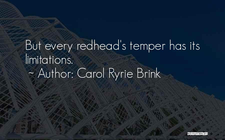 Carol Ryrie Brink Quotes 241530