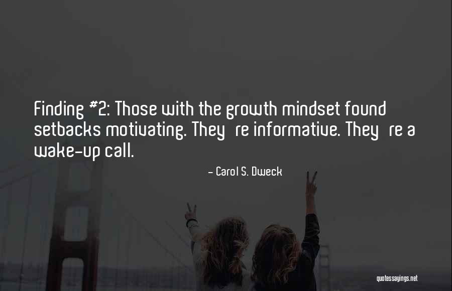 Carol S. Dweck Quotes 1218977