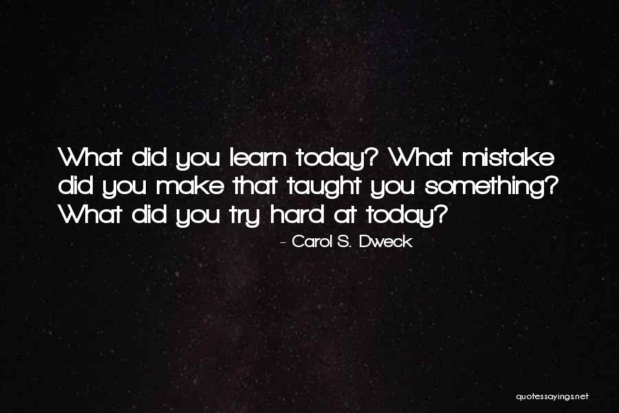 Carol S. Dweck Quotes 2223627