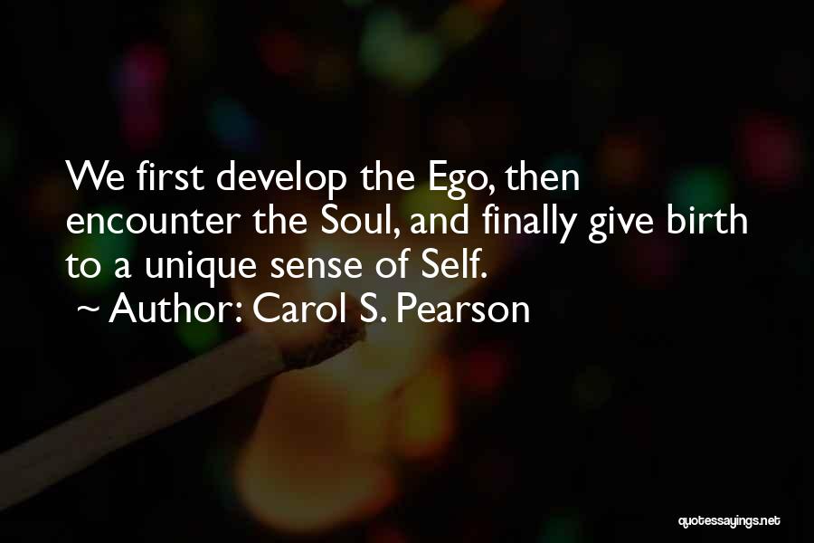 Carol S. Pearson Quotes 1052766