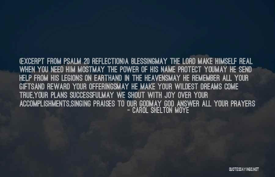 Carol Shelton Moye Quotes 449484 Carol Shelton Moye Quotes 449484