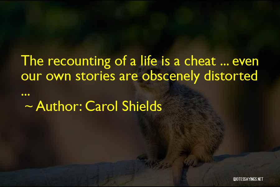 Carol Shields Quotes 1099896