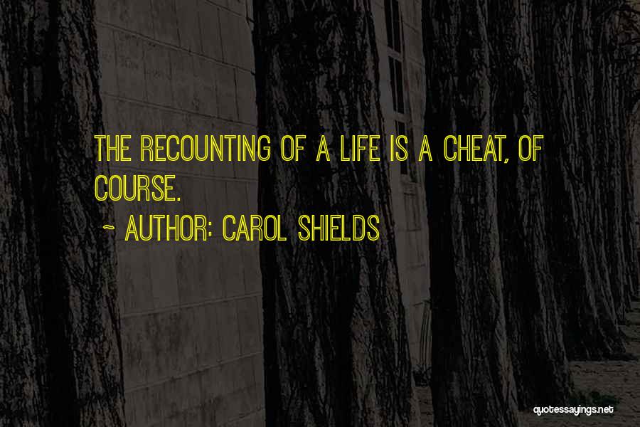 Carol Shields Quotes 1725574