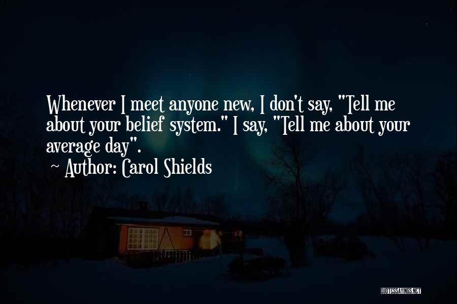 Carol Shields Quotes 1729525