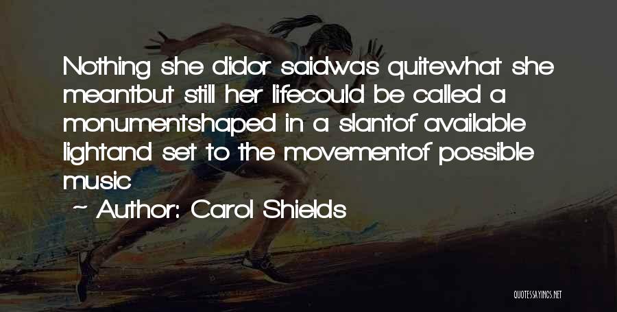 Carol Shields Quotes 1953937