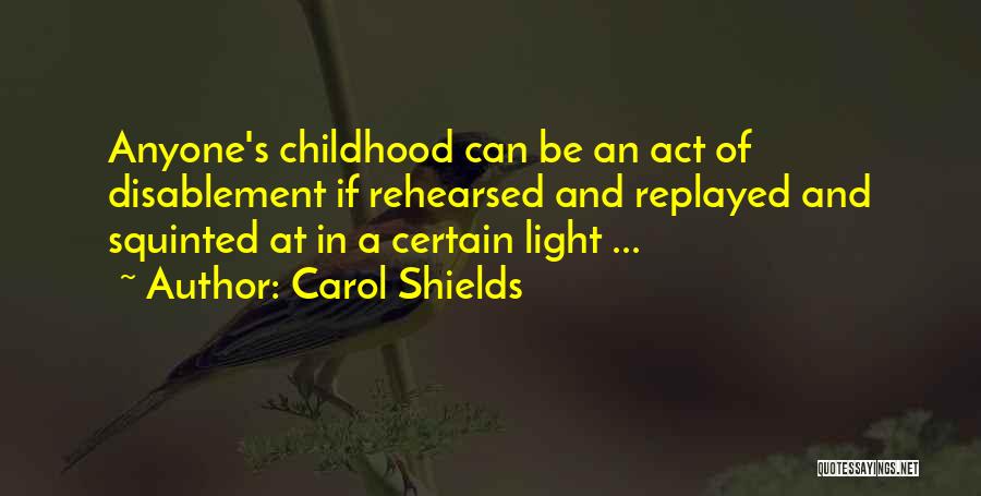 Carol Shields Quotes 2211340