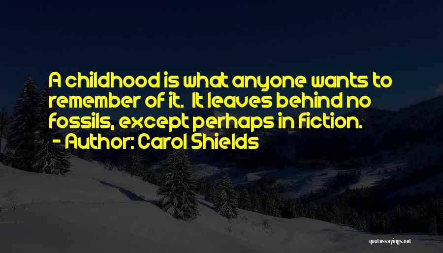 Carol Shields Quotes 713186