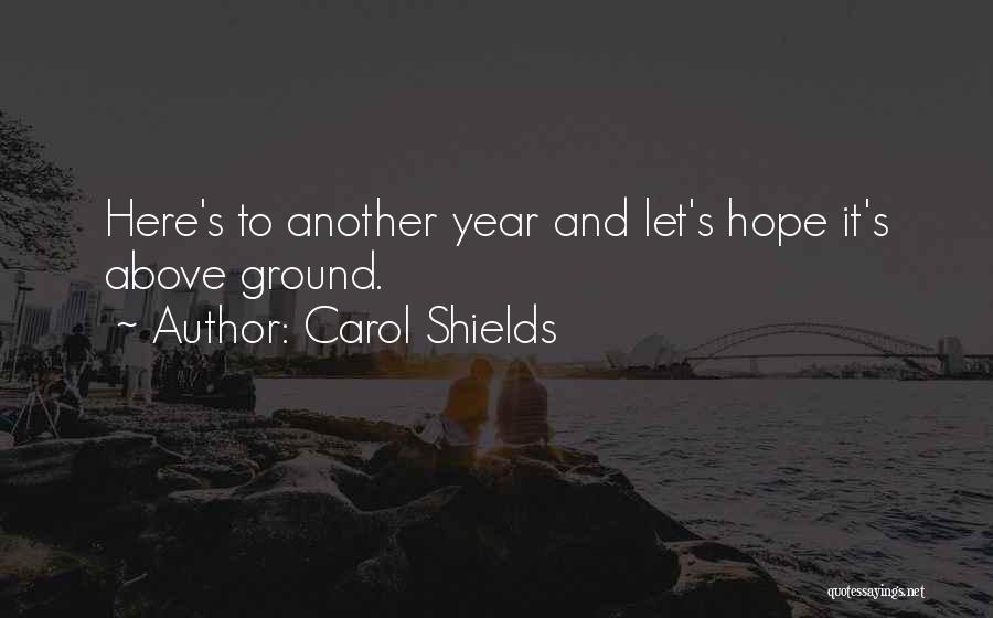 Carol Shields Quotes 947247