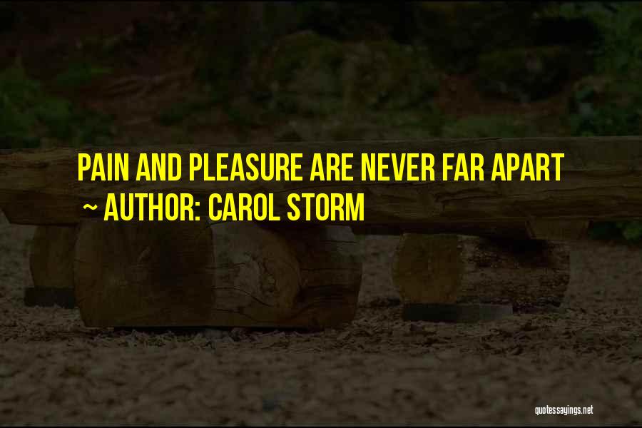 Carol Storm Quotes 1763612