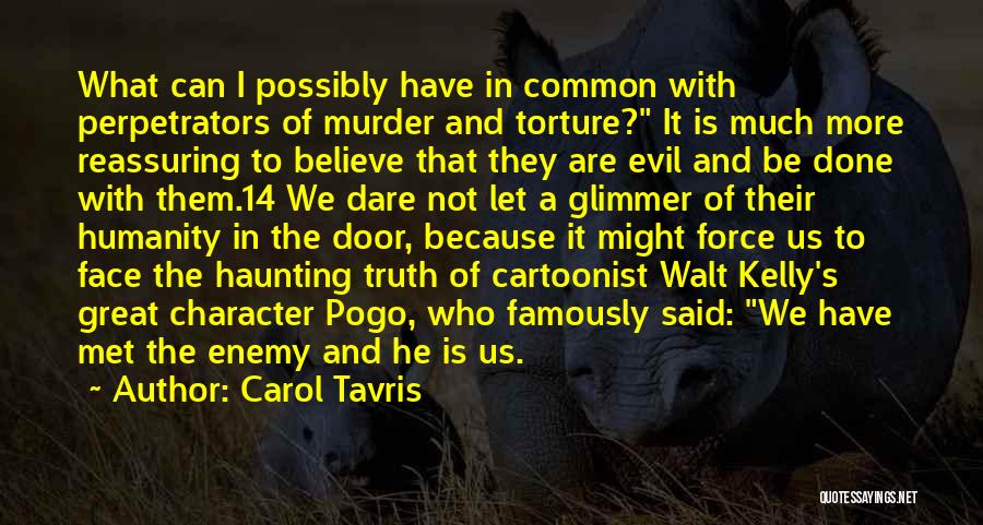 Carol Tavris Quotes 1531143